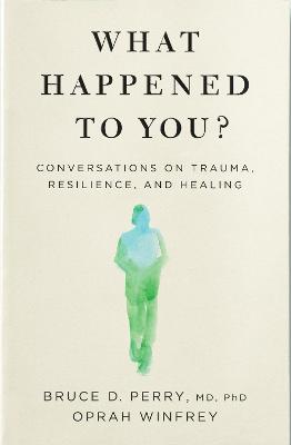 What Happened to You? (Paperback)