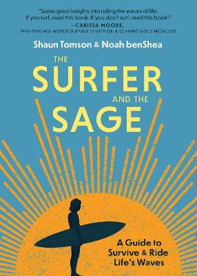 The Surfer And The Sage (Hardcover)