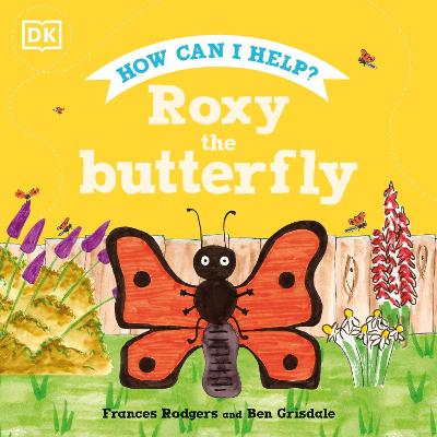 How Can I Help: Roxy the Butterfly HB