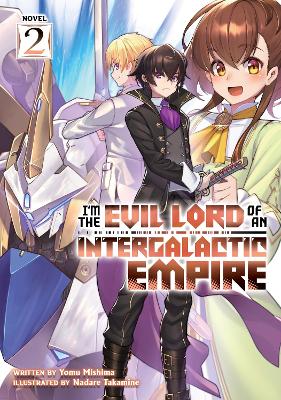 I'm Evil Lord of an Intergalactic LN V2