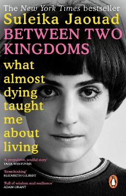 Between Two Kingdoms: What almost dying taught me about living (Paperback)
