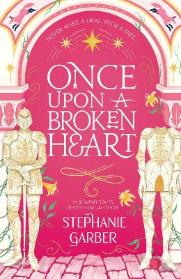 Once Upon A Broken Heart 1 : Once Upon A Broken Heart (Paperback)