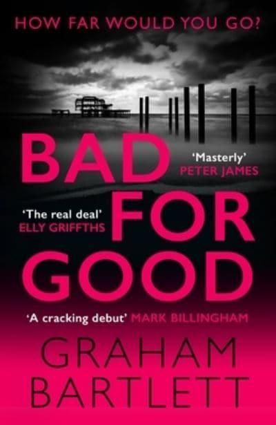 Bad for Good: The top ten bestseller