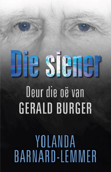 Die Siener: Deur die oë van Gerald Burger (Paperback)