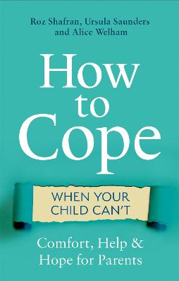 HOW TO COPE WHEN YOUR CHILD CAN'T BPB
