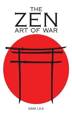 The Zen Art of War
