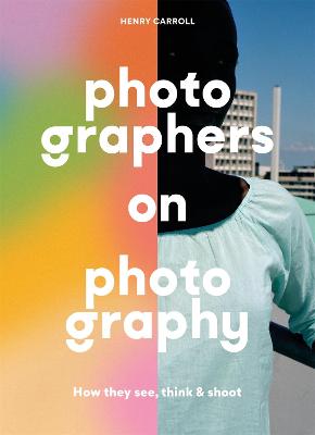 PHOTOGRAPHERS ON PHOTOGRAPHY BPB