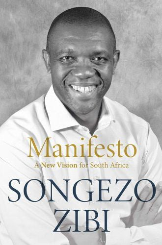 Manifesto: A New Vision For South Africa (Paperback)