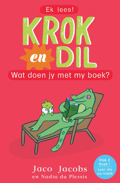 Krok en Dil 1: Wat Doen Jy Met My Boek? (Vlak 2) (Paperback)