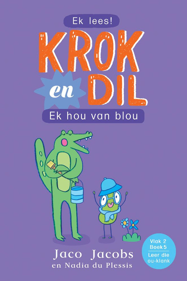 Krok en Dil 5: Ek Hou Van Blou (Vlak 2) (Paperback)
