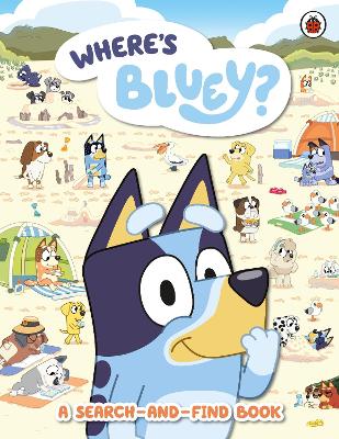 Bluey: Where's Bluey? A Search-and-Find Book (Paperback)