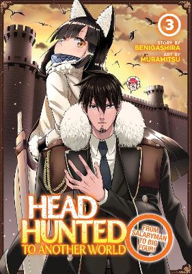 Headhunted to Another World: From Salaryman to Big Four! Vol. 3 (Paperback)
