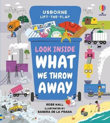 Look Inside What We Throw Away HB