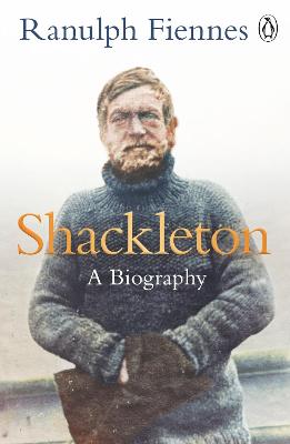 Shackleton: How the Captain of the newly discovered Endurance saved his crew in the Antarctic