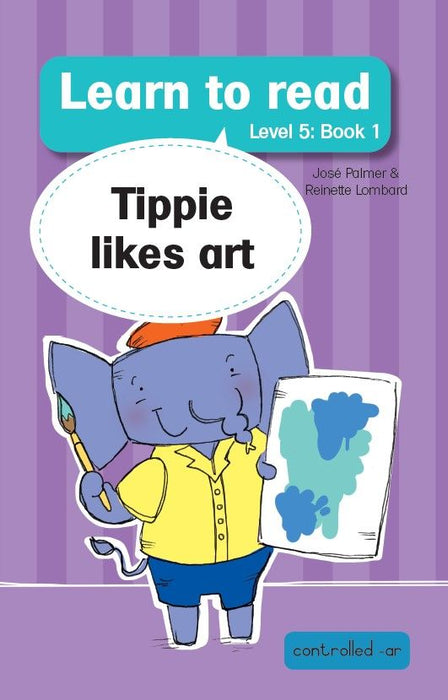 Learn to read (Level 5)1: Tippie likes art