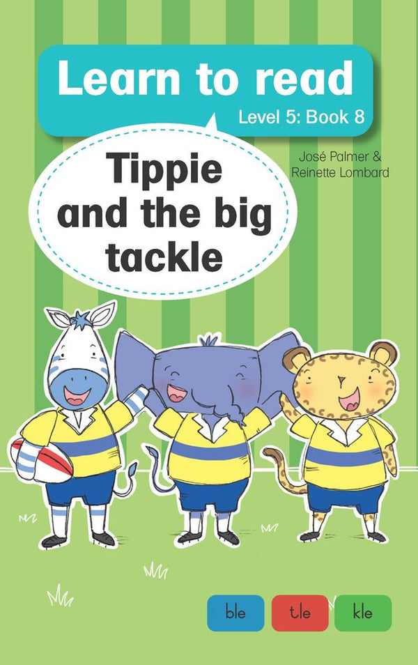 Learn To Read (Level 5) 8: Tippie And The Big Tackle