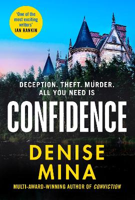 Confidence: A brand new escapist thriller from the award-winning author of Conviction