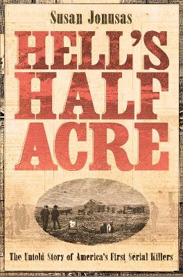 Hell's Half Acre (Trade Paperback)