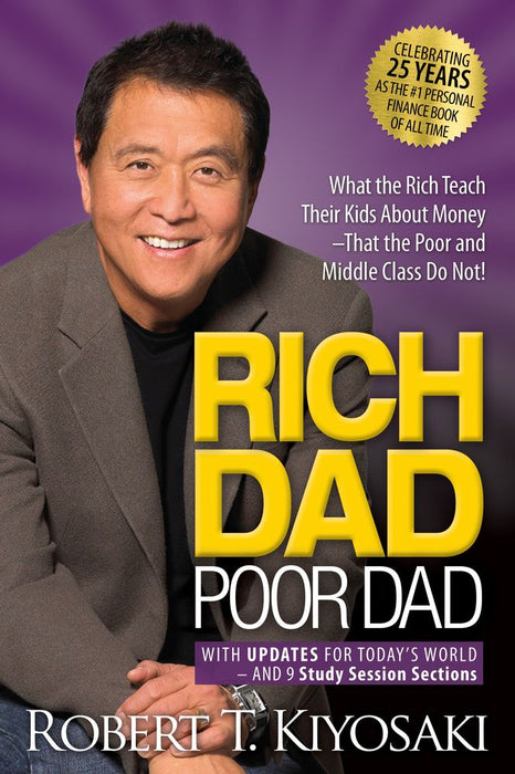 Rich Dad Poor Dad: 25th Anniversary Edition (Paperback)