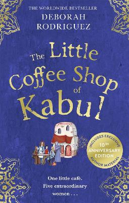 The Little Coffee Shop of Kabul (Paperback)