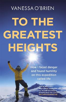 To the Greatest Heights (Paperback)