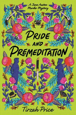 Pride and Premeditation: Jane Austen Murder Mysteries (Paperback)