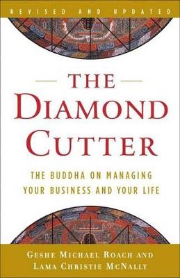 The Diamond Cutter: The Buddha on Managing Your Business and Your Life (Trade Paperback)