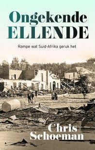 Ongekende ellende   rampe wat Suid-Afrika geruk het