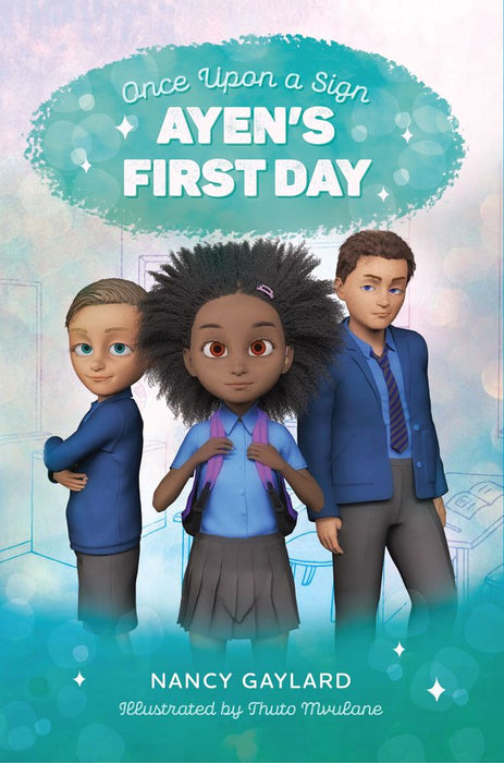 Once Upon A Sign 1: Ayen's First Day (Paperback)