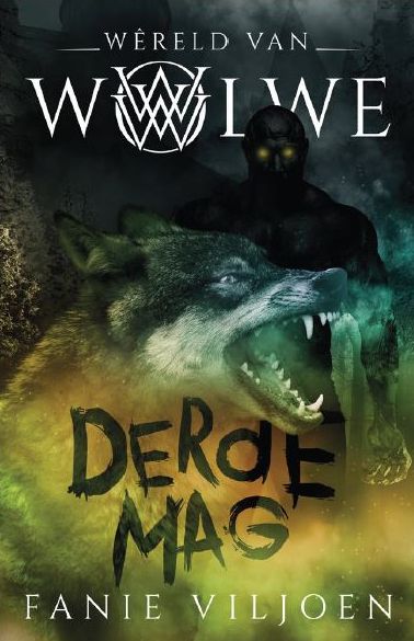 Wêreld Van Wolwe 3: Derde Mag (Paperback)