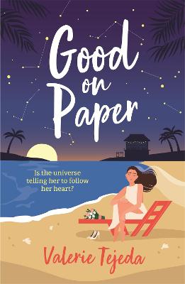Good on Paper: A fabulously fresh beach read with heart and soul that you won't want to miss this summer!
