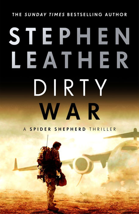 Dirty War: The 19th Spider Shepherd Thriller
