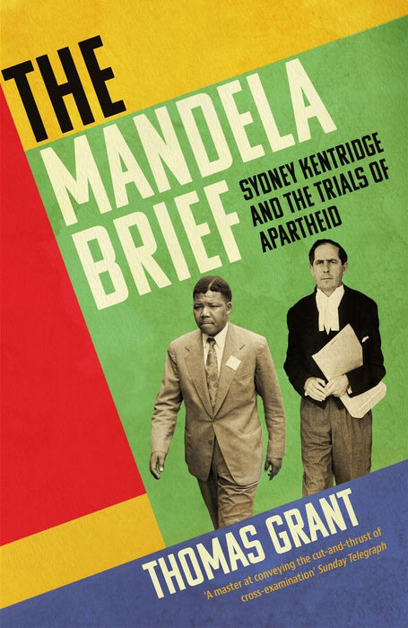The Mandela Brief: Sydney Kentridge and the Trials of Apartheid