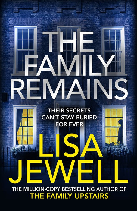 The Family Remains: the gripping Sunday Times No. 1 bestseller