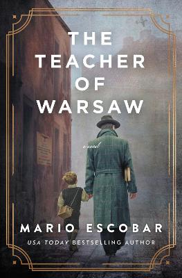 The Teacher Of Warsaw (Paperback)