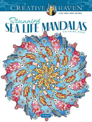 Creative Haven Stunning Sea Life Mandalas Coloring Book