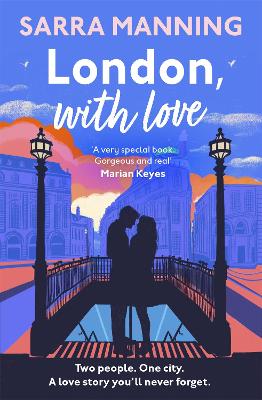 London, With Love: The romantic and unforgettable story of two people, whose lives keep crossing over the years