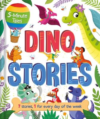 Five Minute Tales: Dino Stories