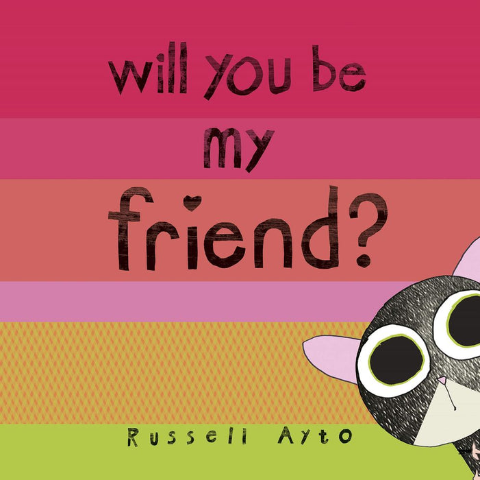 Will You Be My Friend? (Paperback)