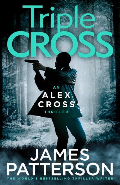 Alex Cross 30: Triple Cross (Trade Paperback)