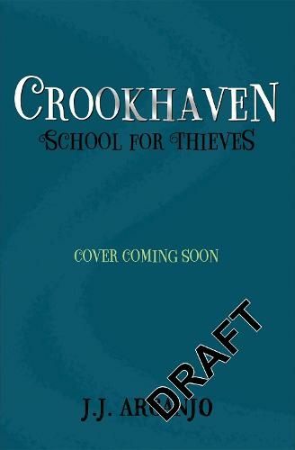 Crookhaven 1: School for Thieves (Paperback)