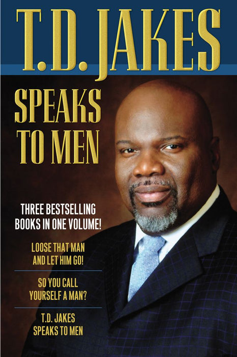 T. D. Jakes Speaks To Men (3-In-1) (Paperback)