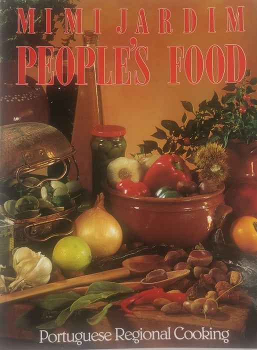 People's Food: Portuguese Regional Cooking (Paperback)