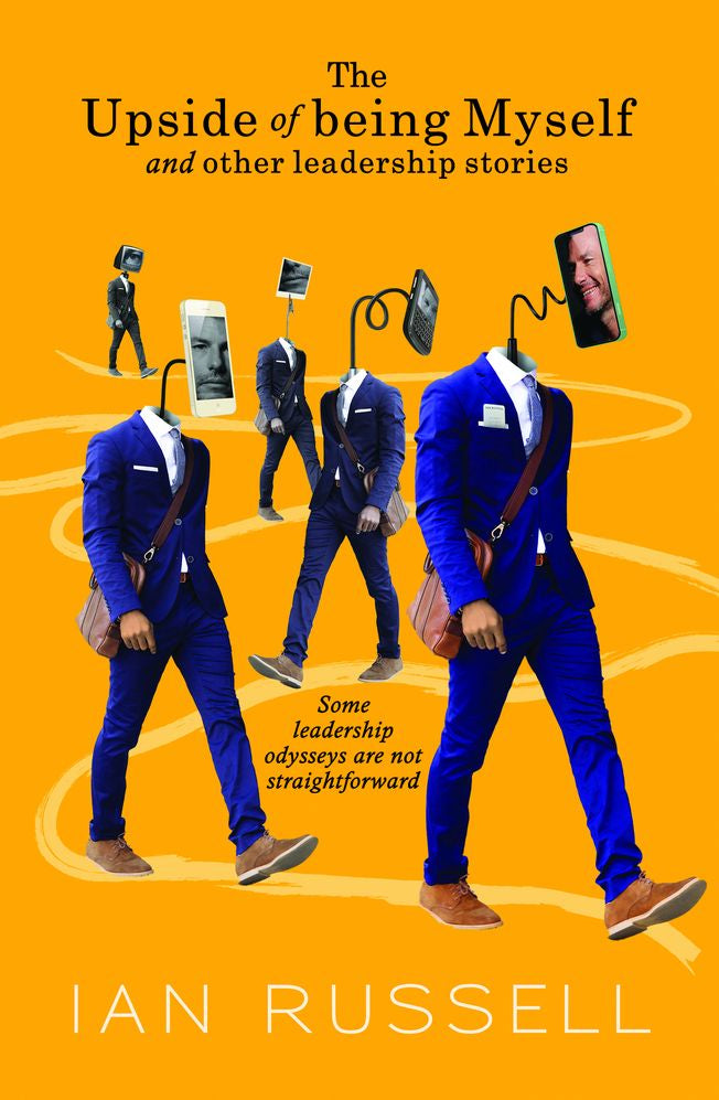 The Upside of Being Myself and Other Leadership Stories (Paperback)