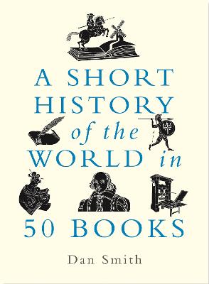 A Short History Of The World In 50 Books (Hardcover)