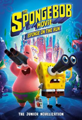 SpongeBob:Sponge on the Run Junior Novel