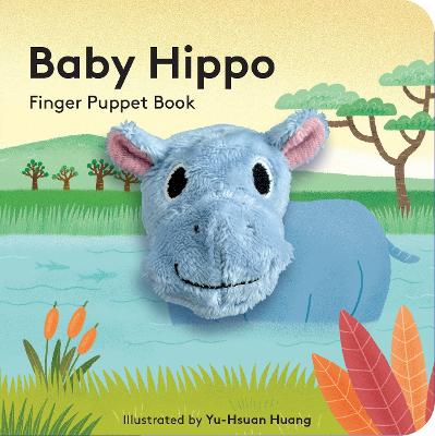 Baby Hippo: Finger Puppet Book (Novelty book)