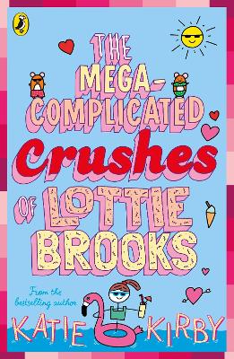 Lottie Brooks 03: The Mega-Complicated Crushes of Lottie Brooks
