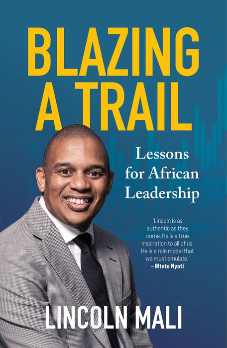 Blazing a Trail: Lessons For African Leadership (Paperback)