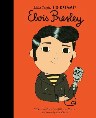 Little People,Big Dreams: Elvis Presley
